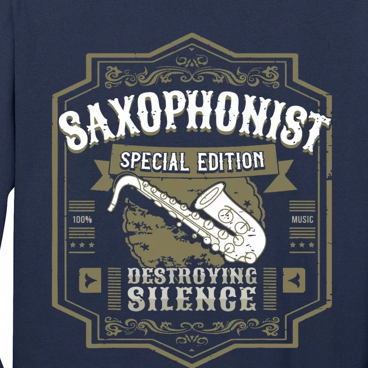 Special Saxophonist Saxist Sax I Saxophone Long Sleeve Shirt