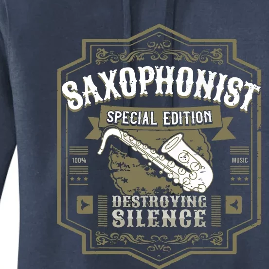 Special Saxophonist Saxist Sax I Saxophone Women's Pullover Hoodie