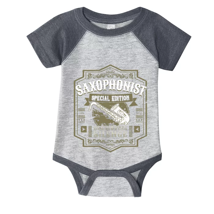 Special Saxophonist Saxist Sax I Saxophone Infant Baby Jersey Bodysuit