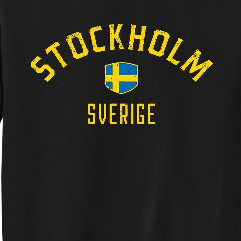 Stockholm Sweden Stockholm Sverige Tall Sweatshirt