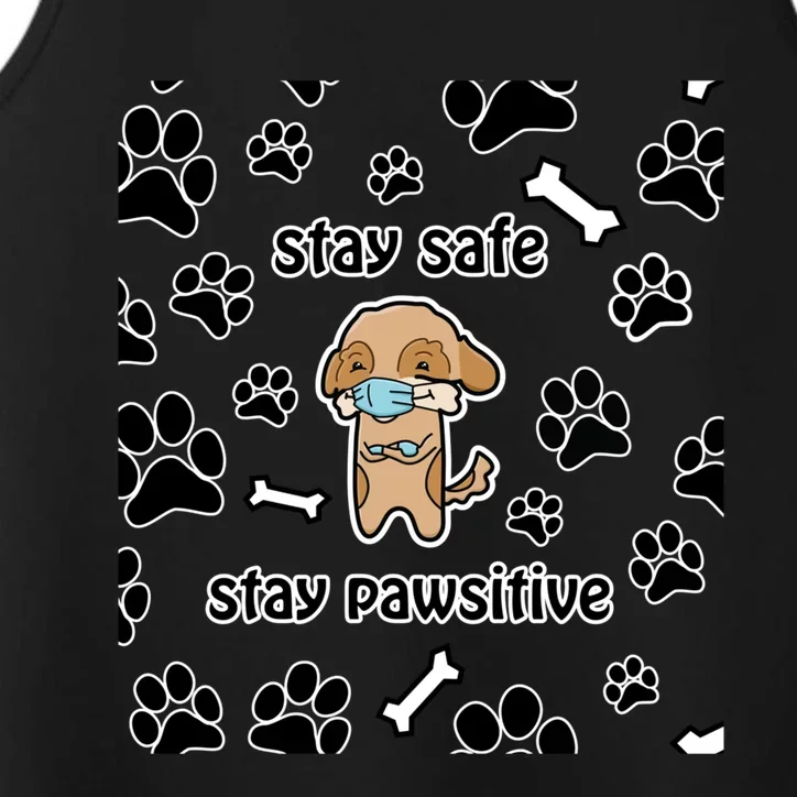 Stay Safe Stay Pawsitive Gift Performance Tank