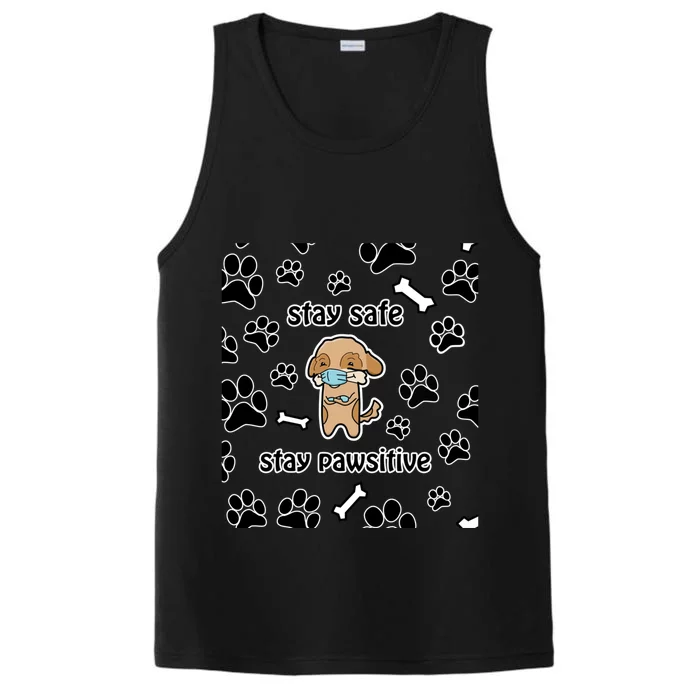 Stay Safe Stay Pawsitive Gift Performance Tank