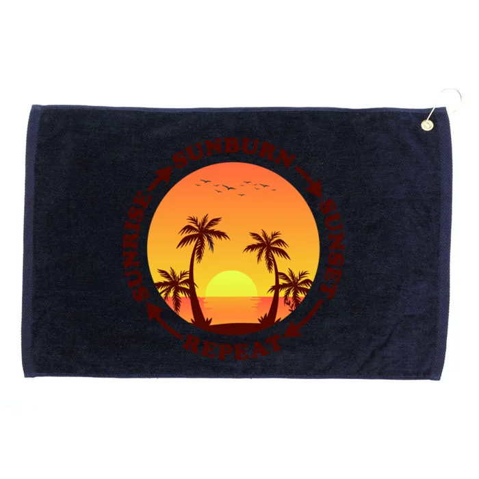 Sunrise Sunburn Sunset Repeat Gift Grommeted Golf Towel