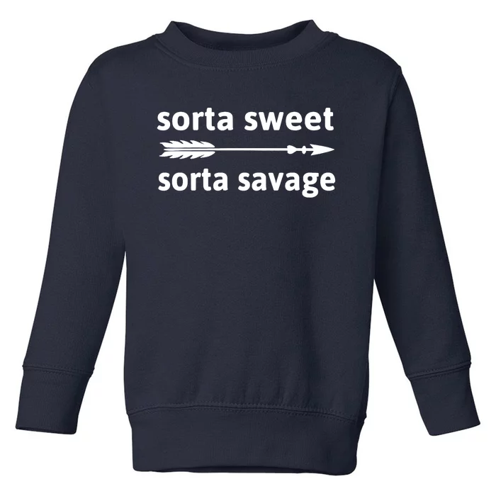 Sorta Sweet Sorta Savage Toddler Sweatshirt