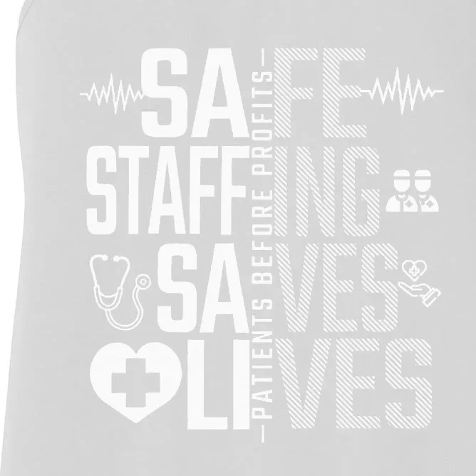 Safe Staffing Saves Lives Nurses March Nurse Strike Support Women's Racerback Tank