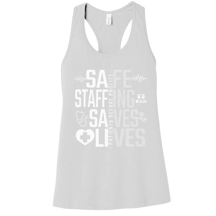 Safe Staffing Saves Lives Nurses March Nurse Strike Support Women's Racerback Tank