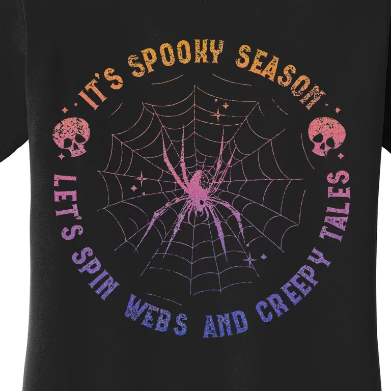 Spooky Season Spin Webs Creepy Tales Halloween Spider Lover Women's T-Shirt