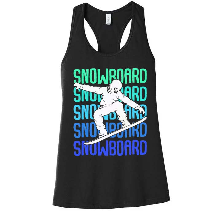 Snowboard Snowboarder Snowboarding Women's Racerback Tank