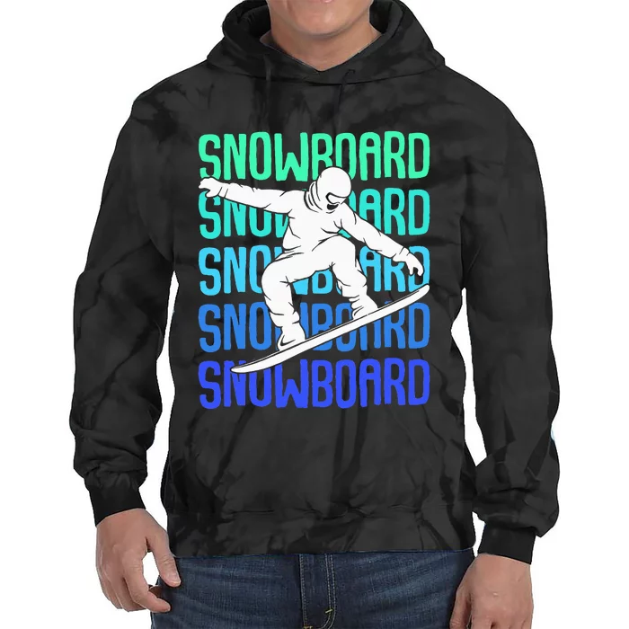 Snowboard Snowboarder Snowboarding Tie Dye Hoodie