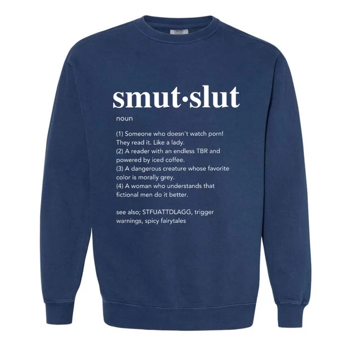 Smut Slut Garment-Dyed Sweatshirt