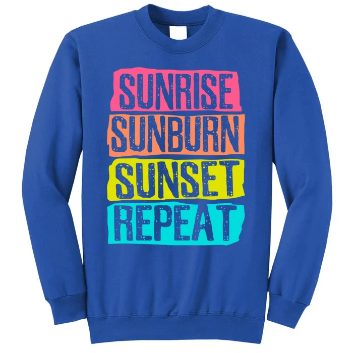 Sunrise Sunburn Sunset Repeat Summer Vacation Tourist Sun Gift Sweatshirt