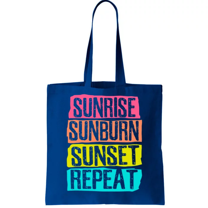 Sunrise Sunburn Sunset Repeat Summer Vacation Tourist Sun Gift Tote Bag