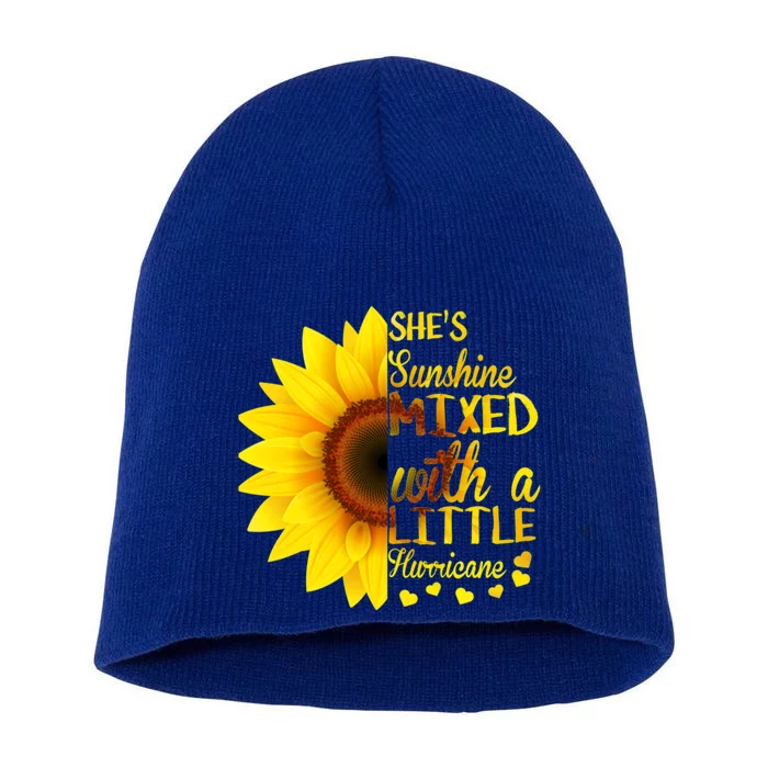 She Sunflower Sunshine Mixed With A Little Hurricane Gift Short Acrylic Beanie