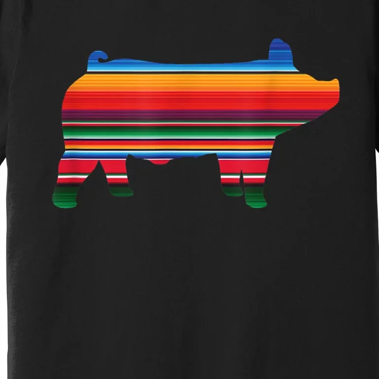 Show Swine Serape Pig Premium T-Shirt