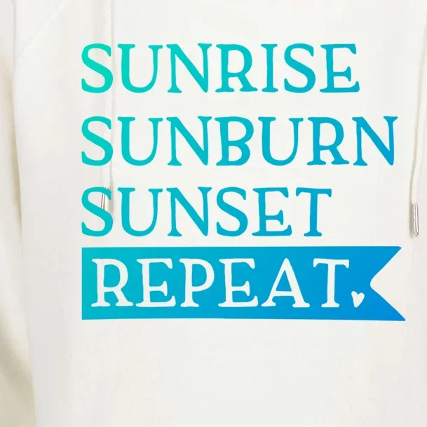 Sunrise Sunburn Sunset Repeat Summertime Sun Tan Design Cool Gift Womens Funnel Neck Pullover Hood