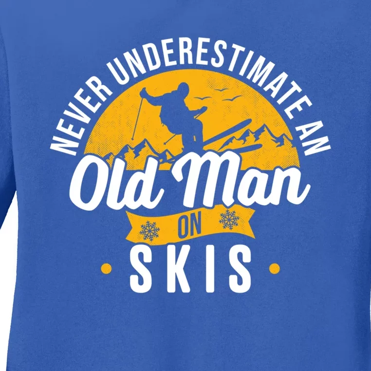 Ski Skiing Skier Never Underestimate An Old On Skis Gift Ladies Long Sleeve Shirt