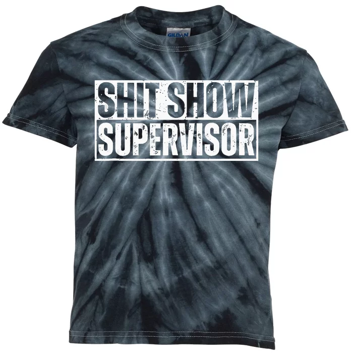 Shit Show Supervisor Funny Sarcastic Adult Humor Retro Kids Tie-Dye T-Shirt