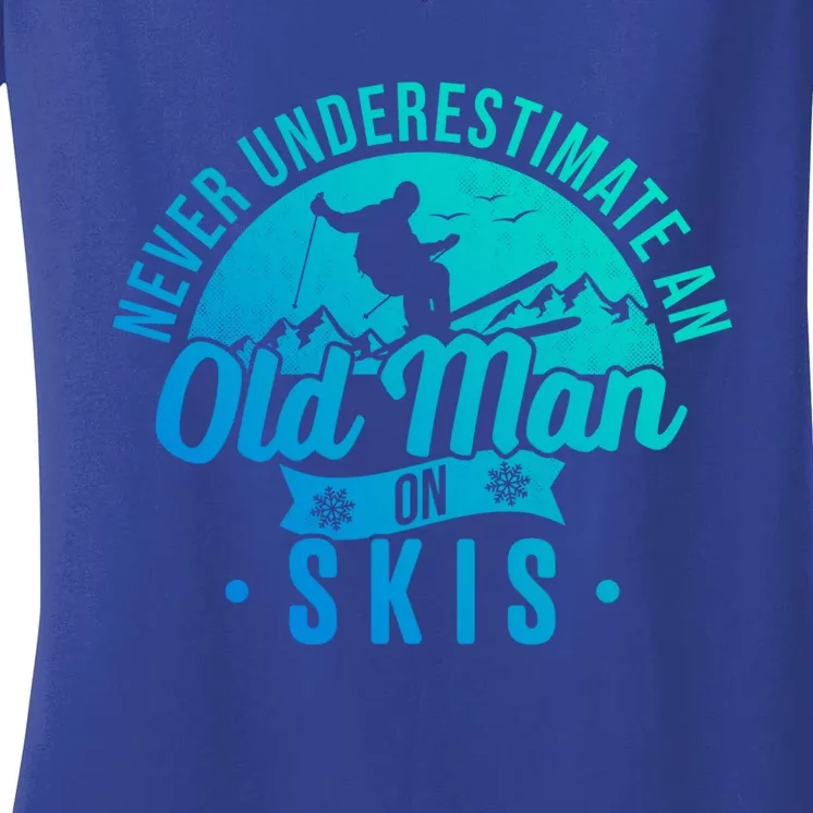 Ski Skiing Skier Never Underestimate An Old On Skis Cool Gift Women's V-Neck T-Shirt