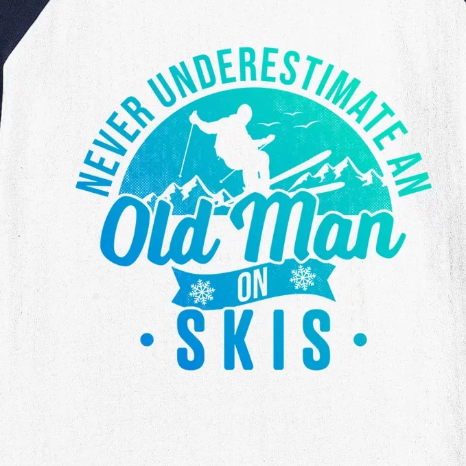 Ski Skiing Skier Never Underestimate An Old On Skis Cool Gift Baseball Sleeve Shirt