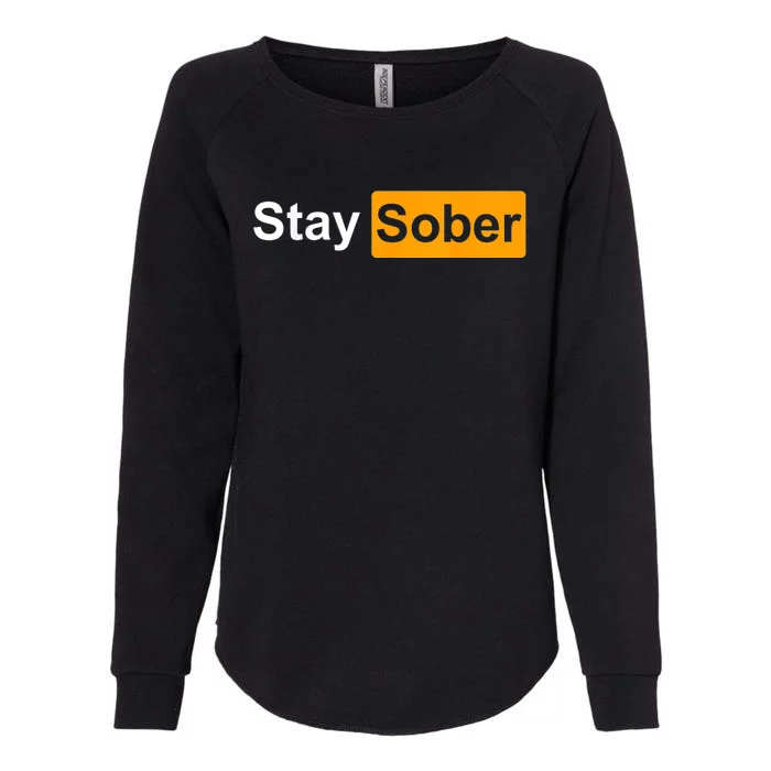 Stay Sober Womens California Wash Sweatshirt