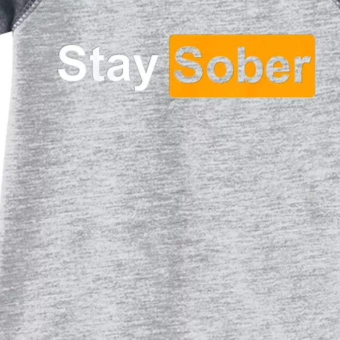 Stay Sober Infant Baby Jersey Bodysuit