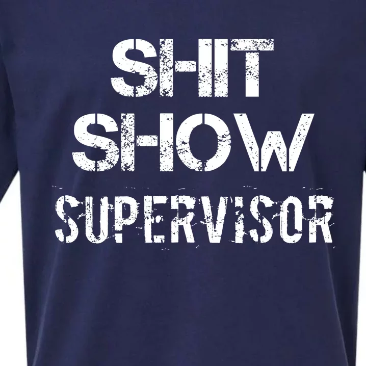 Shit Show Supervisor Funny Mom Boss Manager Teacher Gift Sueded Cloud Jersey T-Shirt