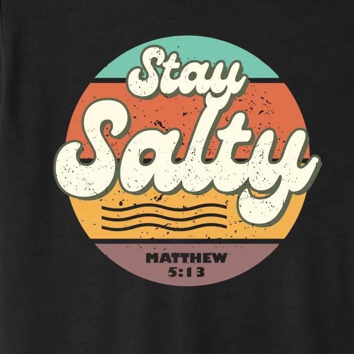 Stay Salty ChromaSoft Performance T-Shirt