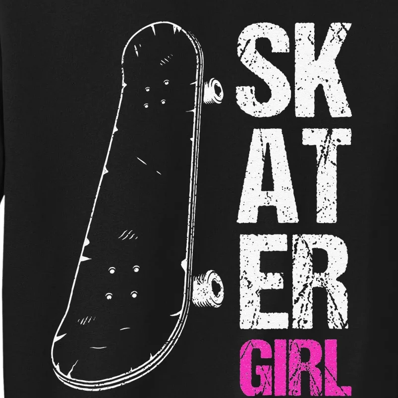 Skater  Skateboard SK8R Girls Skate Cool Skateboarding Tall Sweatshirt