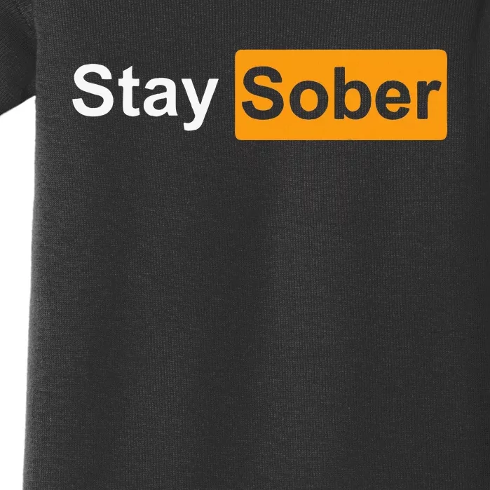 Stay Sober Baby Bodysuit