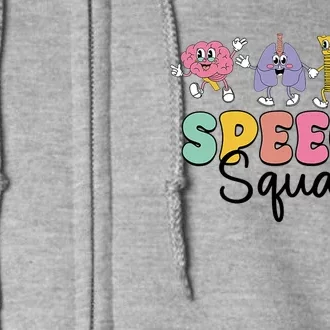 Speech Squad SLP Speech Language Pathologist Speech Therapy Full Zip Hoodie