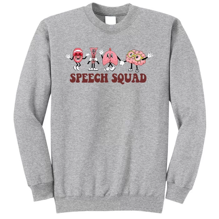 Speech Squad Speech Language Pathologist Speech Therapy SLP Tall Sweatshirt