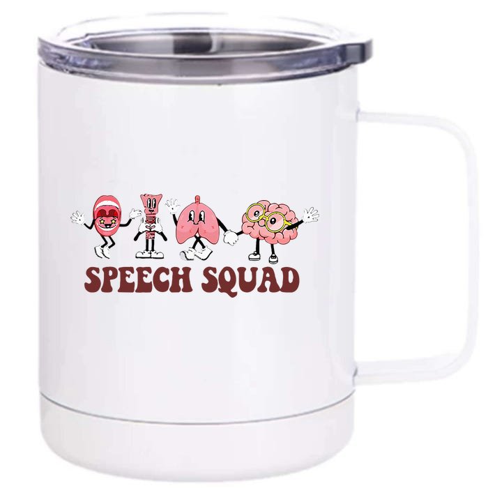 Speech Squad Speech Language Pathologist Speech Therapy SLP Front & Back 12oz Stainless Steel Tumbler Cup