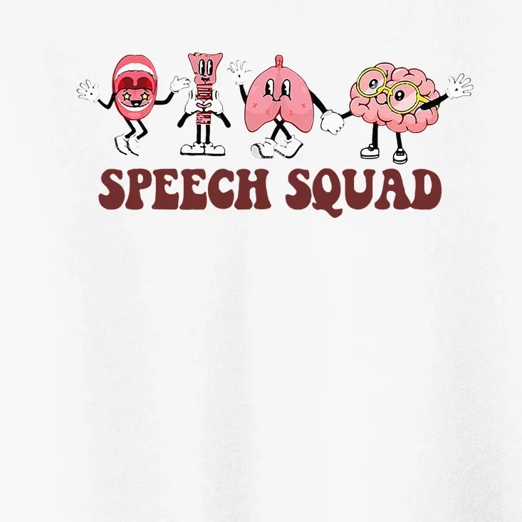 Speech Squad Speech Language Pathologist Speech Therapy SLP Toddler T-Shirt