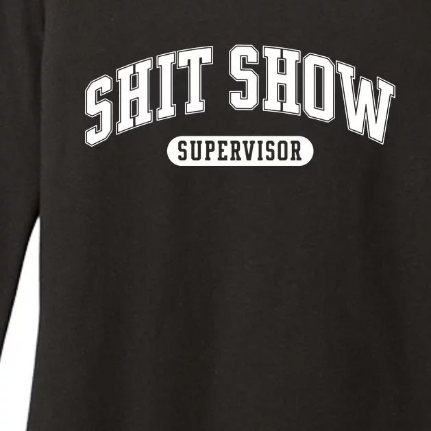 Shit Show Supervisor Womens CVC Long Sleeve Shirt