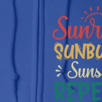 Sunrise Sunburn Sunset Repeat Gift Full Zip Hoodie