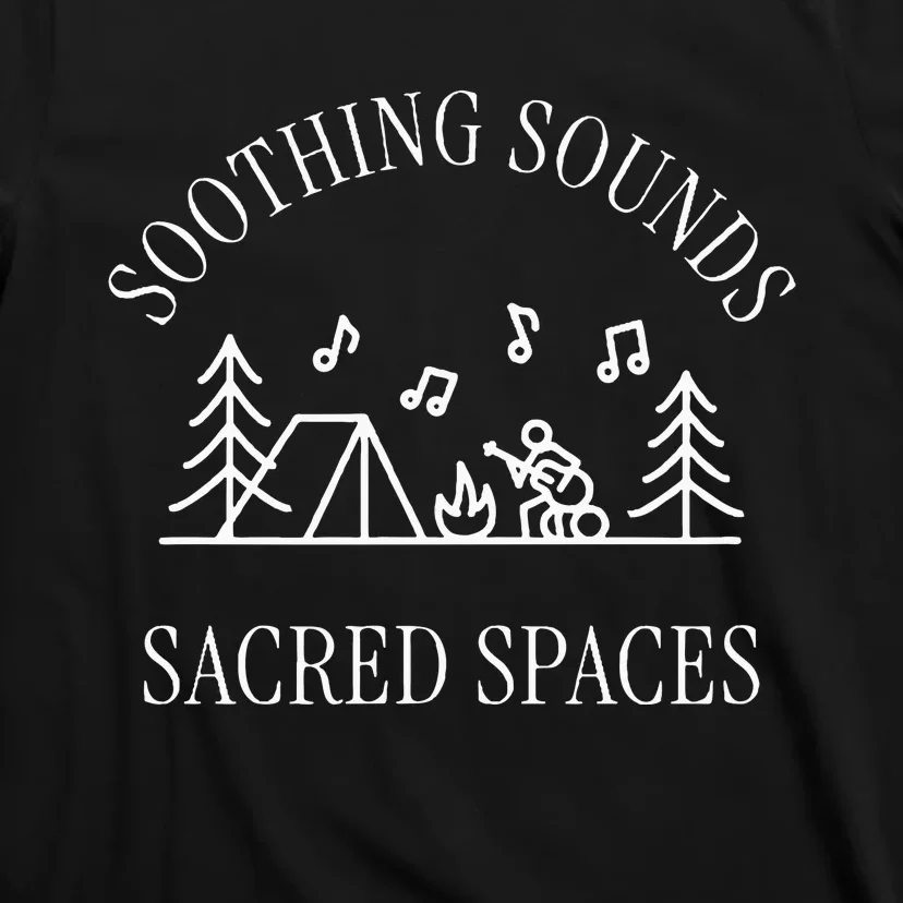 Soothing Sounds Sacred Spaces Sound Therapy Healing Outdoors T-Shirt