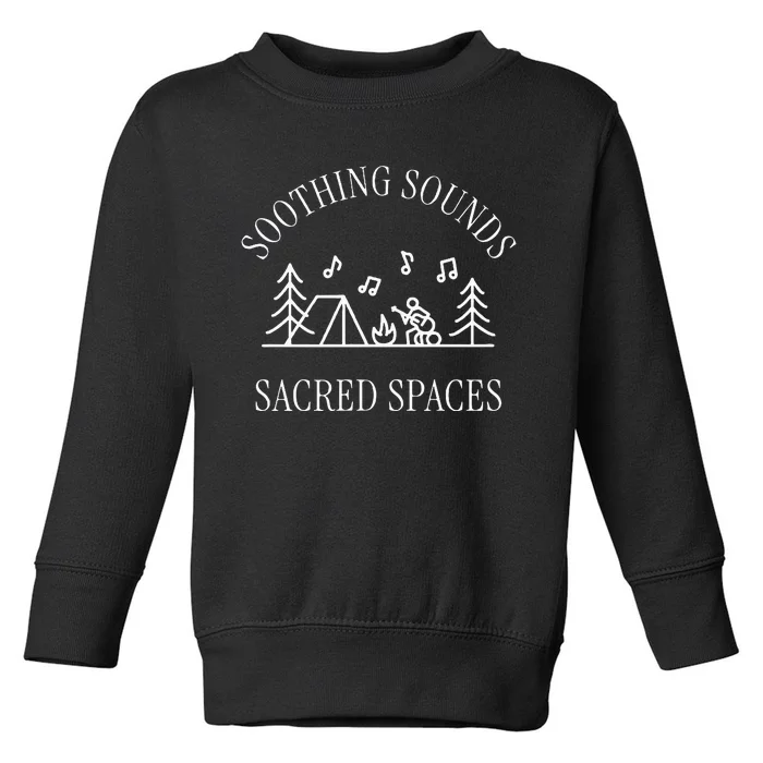 Soothing Sounds Sacred Spaces Sound Therapy Healing Outdoors Toddler Sweatshirt