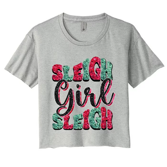 Santa Sleigh Sleigh All Day Christmas Gift Women's Crop Top Tee