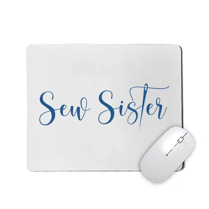 Sew Sister Sewing Needle Design Mousepad