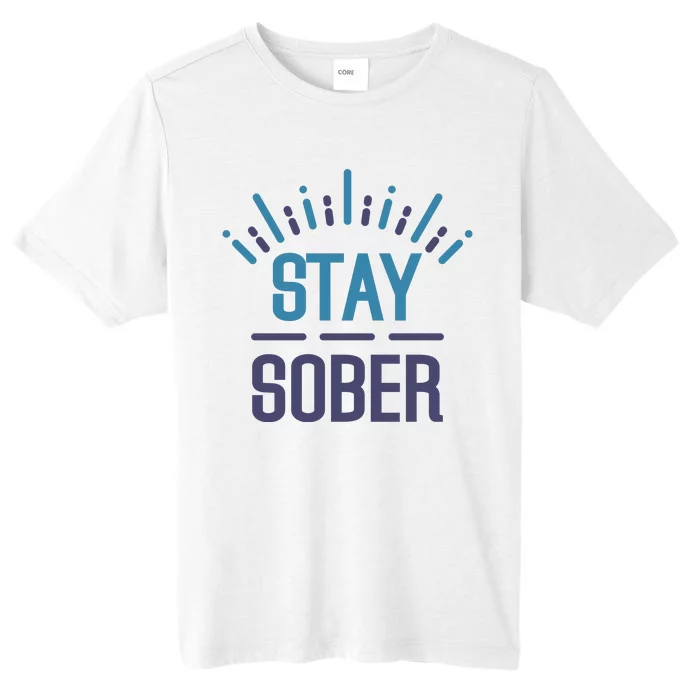 Stay Sober ChromaSoft Performance T-Shirt