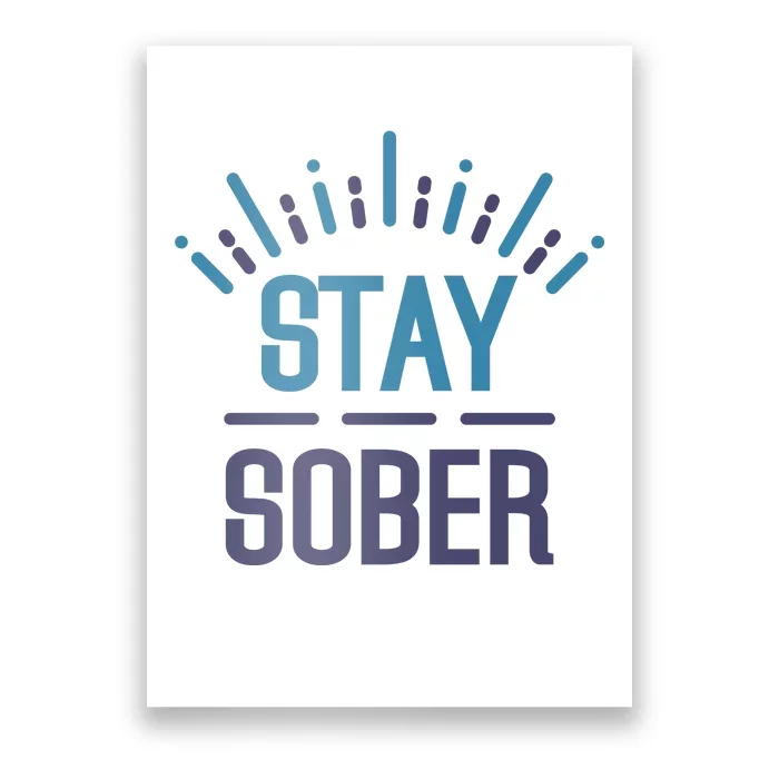 Stay Sober Poster