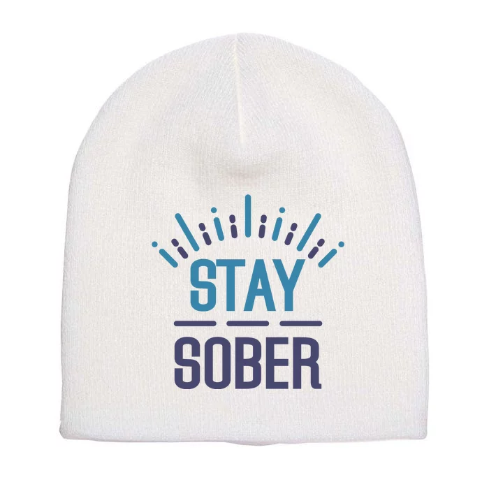 Stay Sober Short Acrylic Beanie