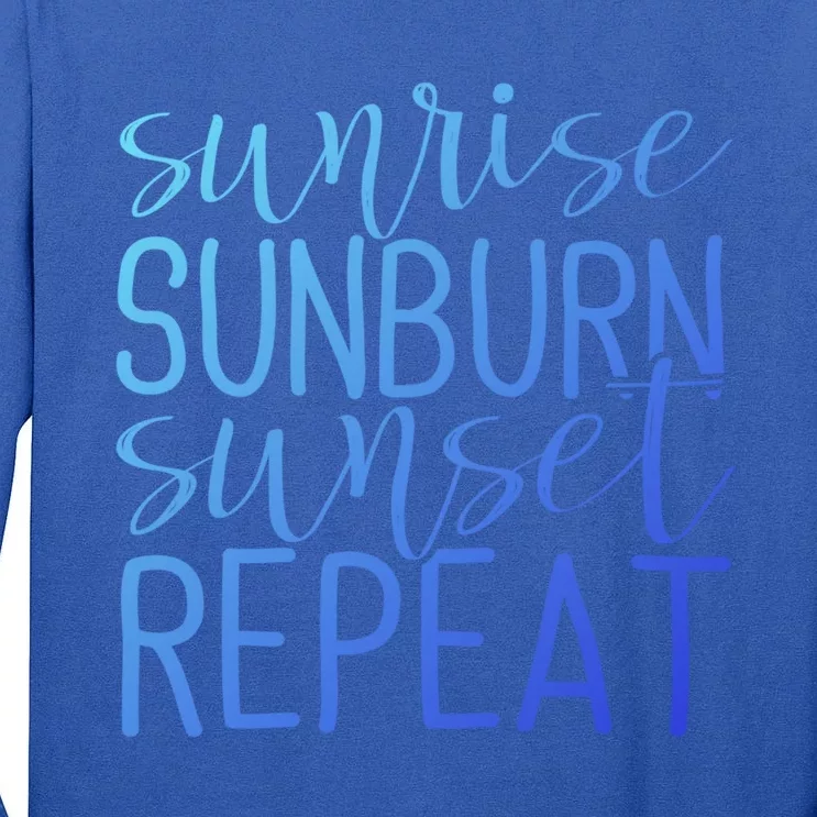 Sunrise Sunburn Sunset Repeat Tank Funny Summer Casual Gift Tall Long Sleeve T-Shirt