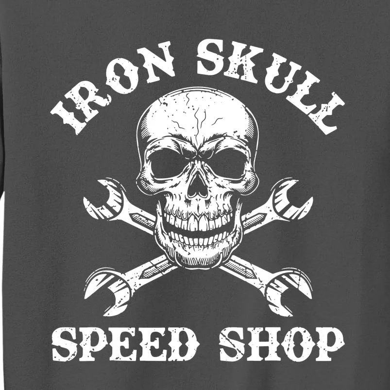 Skull Speed Shop Distressed Skull Crossed Wrenches Tall Sweatshirt