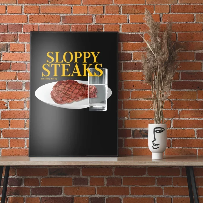 Sloppy Steaks Poster