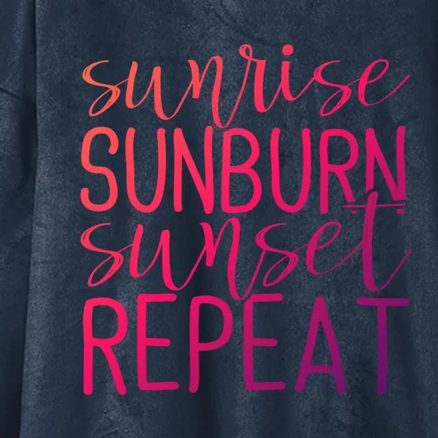 Sunrise Sunburn Sunset Repeat Tank Funny Summer Casual Gift Hooded Wearable Blanket