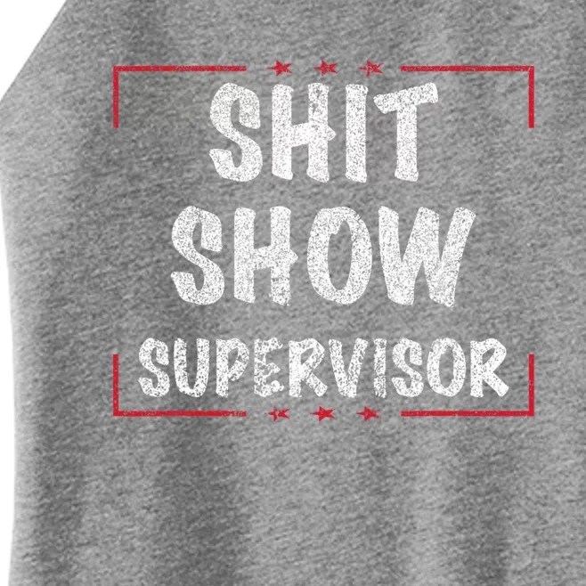 Shit Show Supervisor, Funny Dad Mom Boss Teacher Present Women’s Perfect Tri Rocker Tank