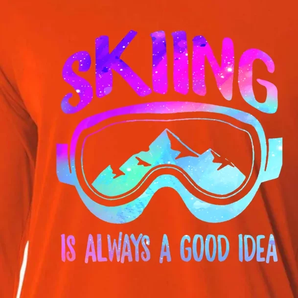 Ski Snowboarding Skiing Is Always A Good Idea Skiing Skier Cute Gift Cooling Performance Long Sleeve Crew