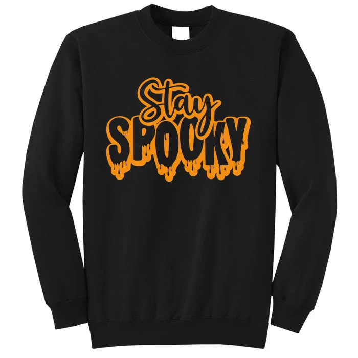 Stay Spooky Sweatshirt