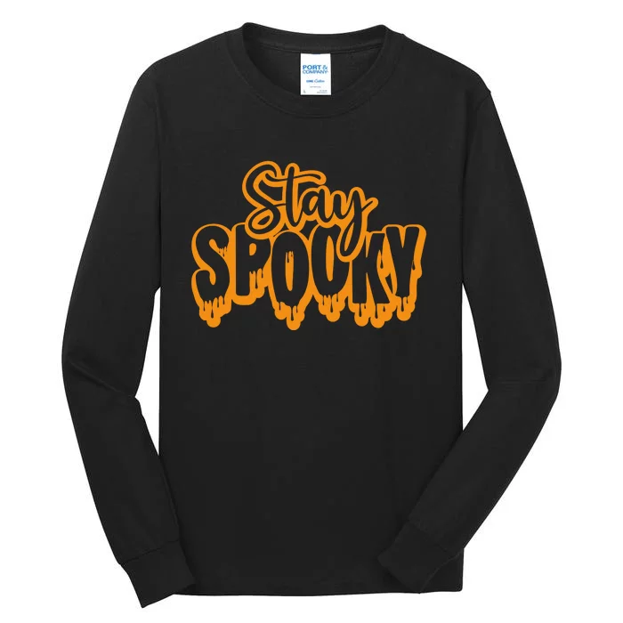 Stay Spooky Tall Long Sleeve T-Shirt